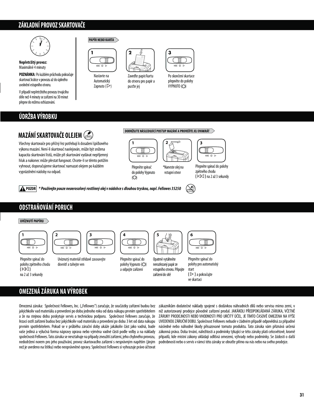 Fellowes M-7C manual Základní Provoz Skartovače, Údržba Výrobku, Odstraňování Poruch, Omezená Záruka NA Výrobek 