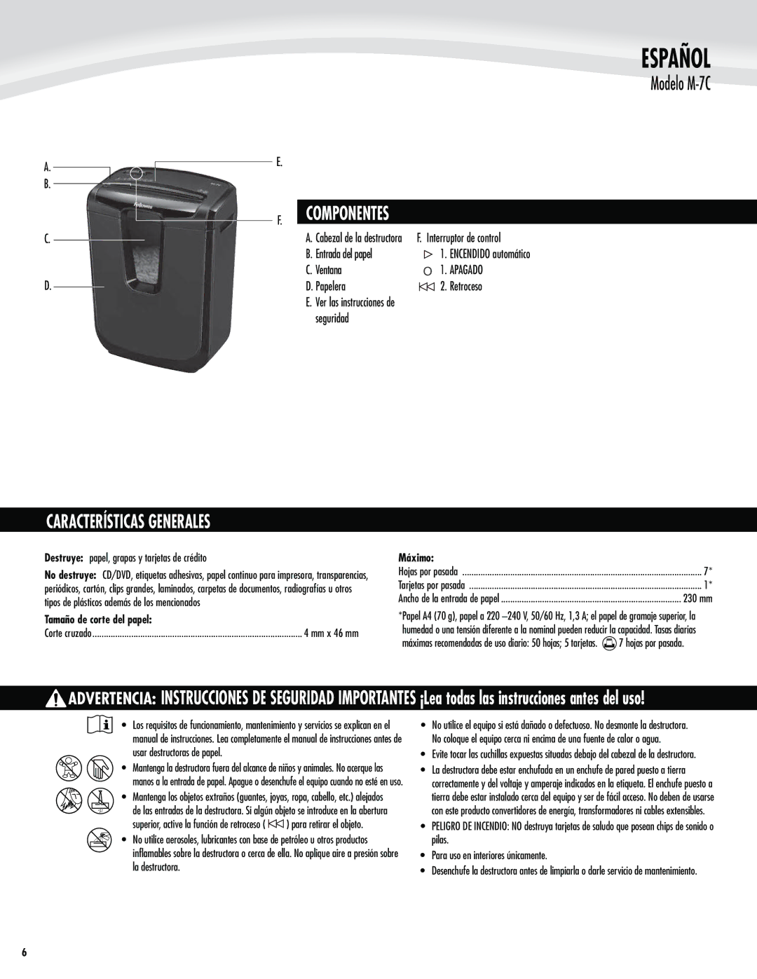 Fellowes M-7C manual Español, Componentes, Características Generales, Ventana 1%0 Papelera Retroceso 