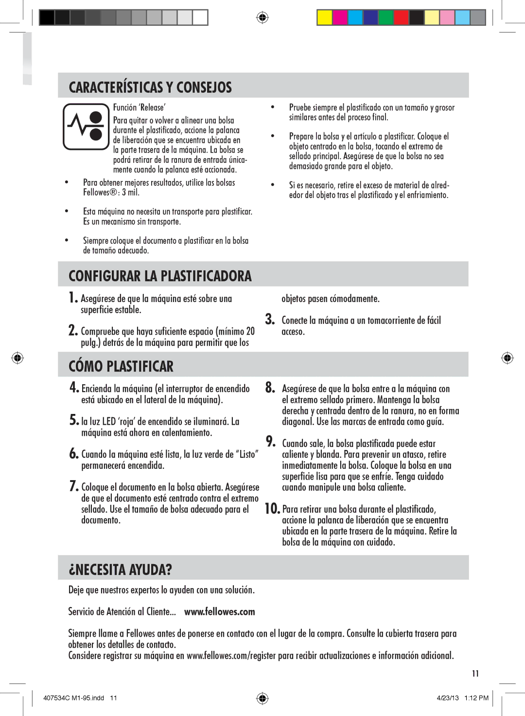 Fellowes L80-95, M1-95 manual Cómo Plastificar, ¿Necesita Ayuda?, Función ‘Release’ 