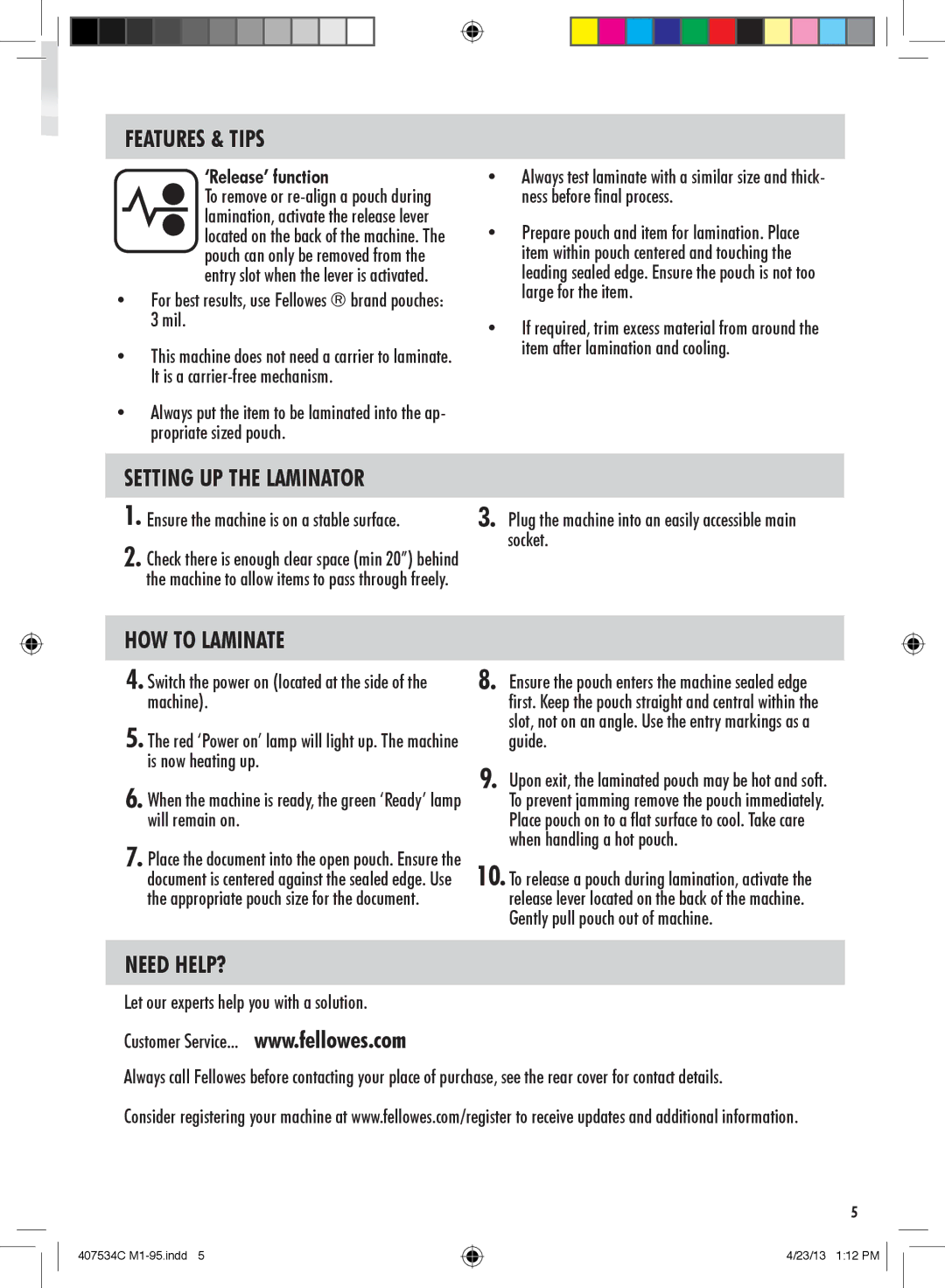 Fellowes L80-95, M1-95 manual Features & Tips, Setting UP the Laminator, HOW to Laminate, Need HELP?, ‘Release’ function 