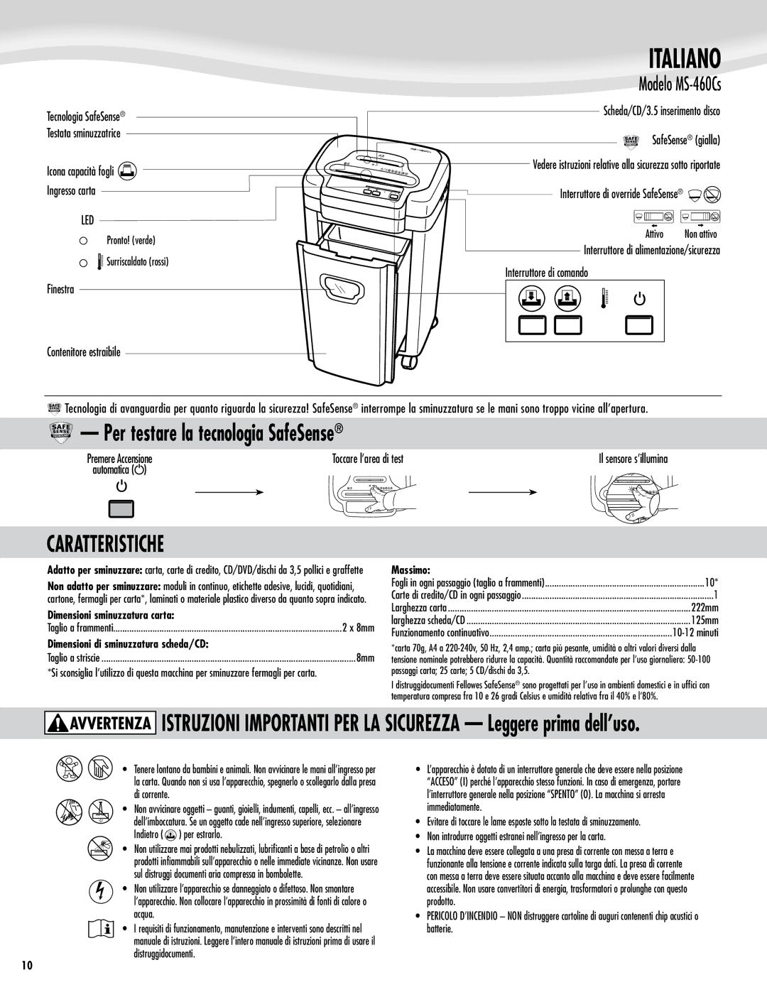 Fellowes Model MS-460Cs manual Italiano, Caratteristiche 