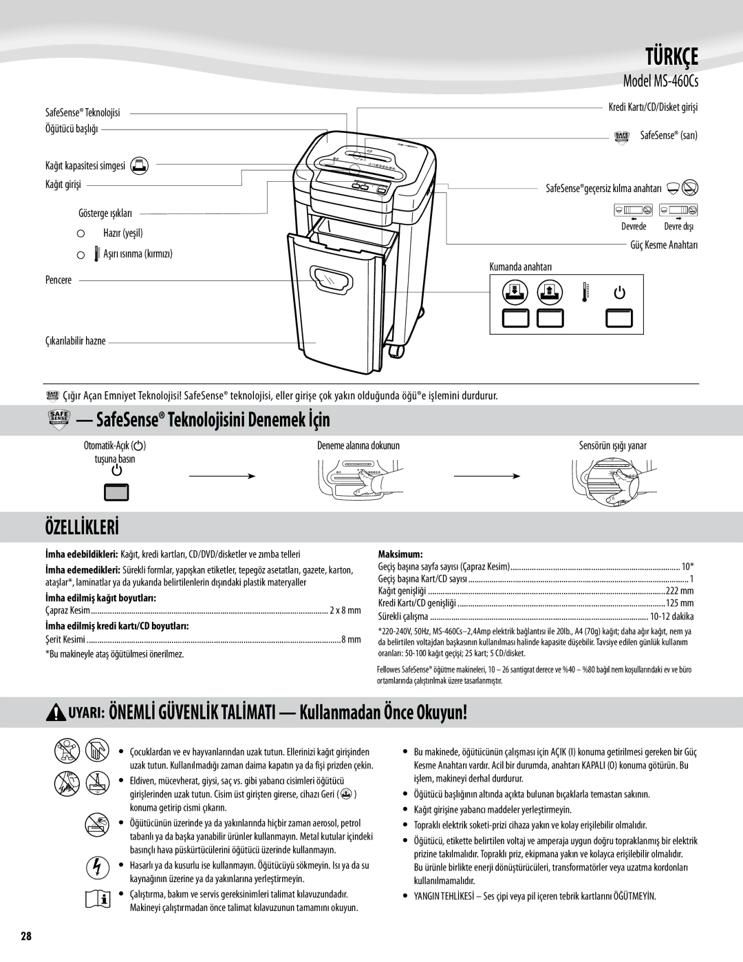 Fellowes Model MS-460Cs manual Türkçe, Özellİklerİ, Deneme alanına dokunun, İmha edilmiş kağıt boyutları 