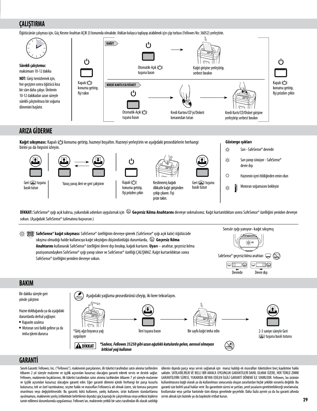 Fellowes Model MS-460Cs manual Çaliştirma, Ariza Gİderme, Bakim, Garantİ 