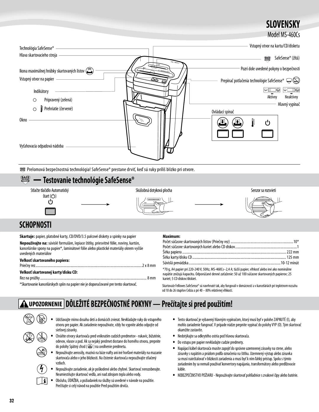 Fellowes Model MS-460Cs manual Slovensky, Schopnosti, Skúšobná dotyková plocha, Veľkosť skartovaného papiera 