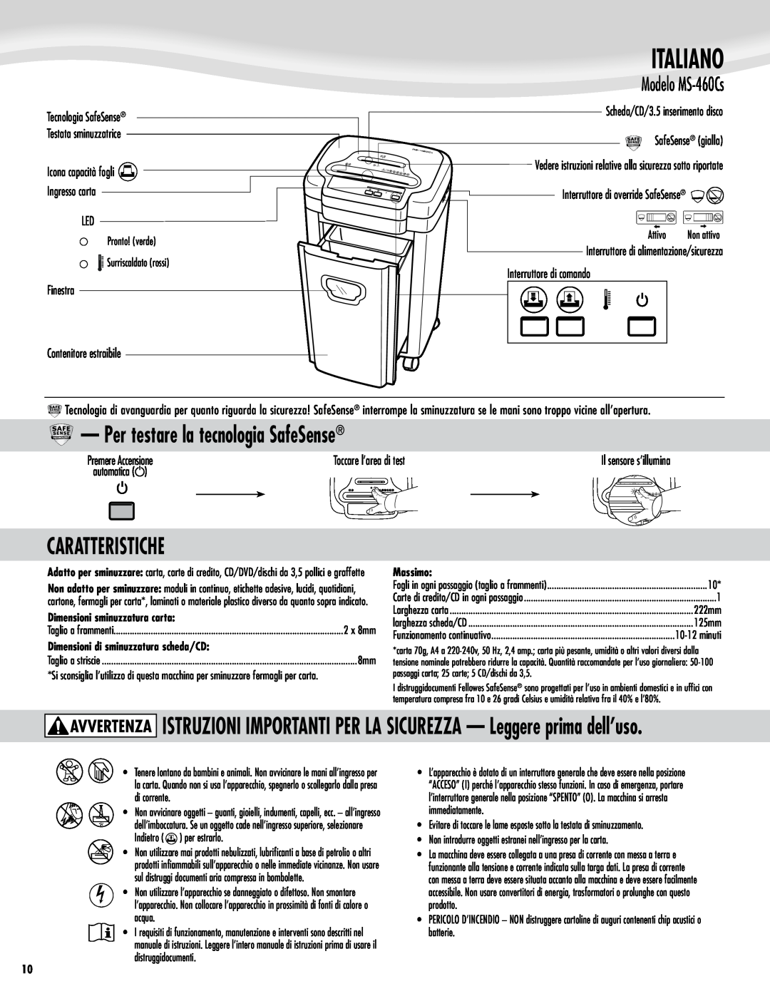 Fellowes Model MS-460Cs manual Italiano, Per testare la tecnologia SafeSense, Caratteristiche, Modelo MS-460Cs, Massimo 