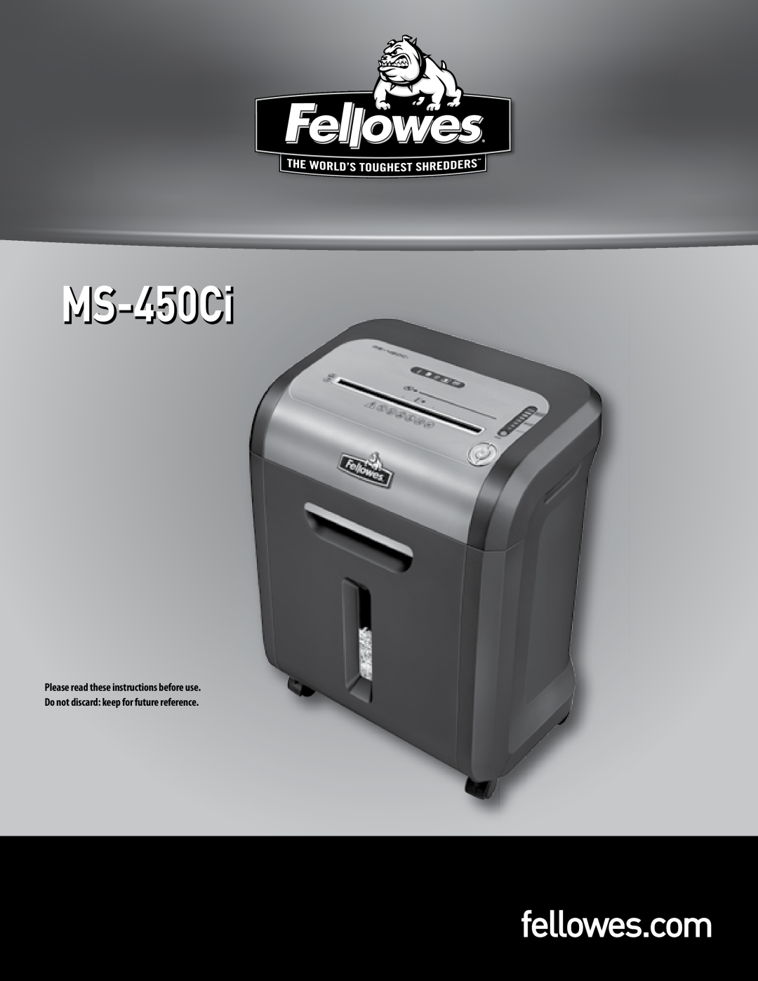 Fellowes MS-460Ci manual MS-450Ci, fellowes.com 