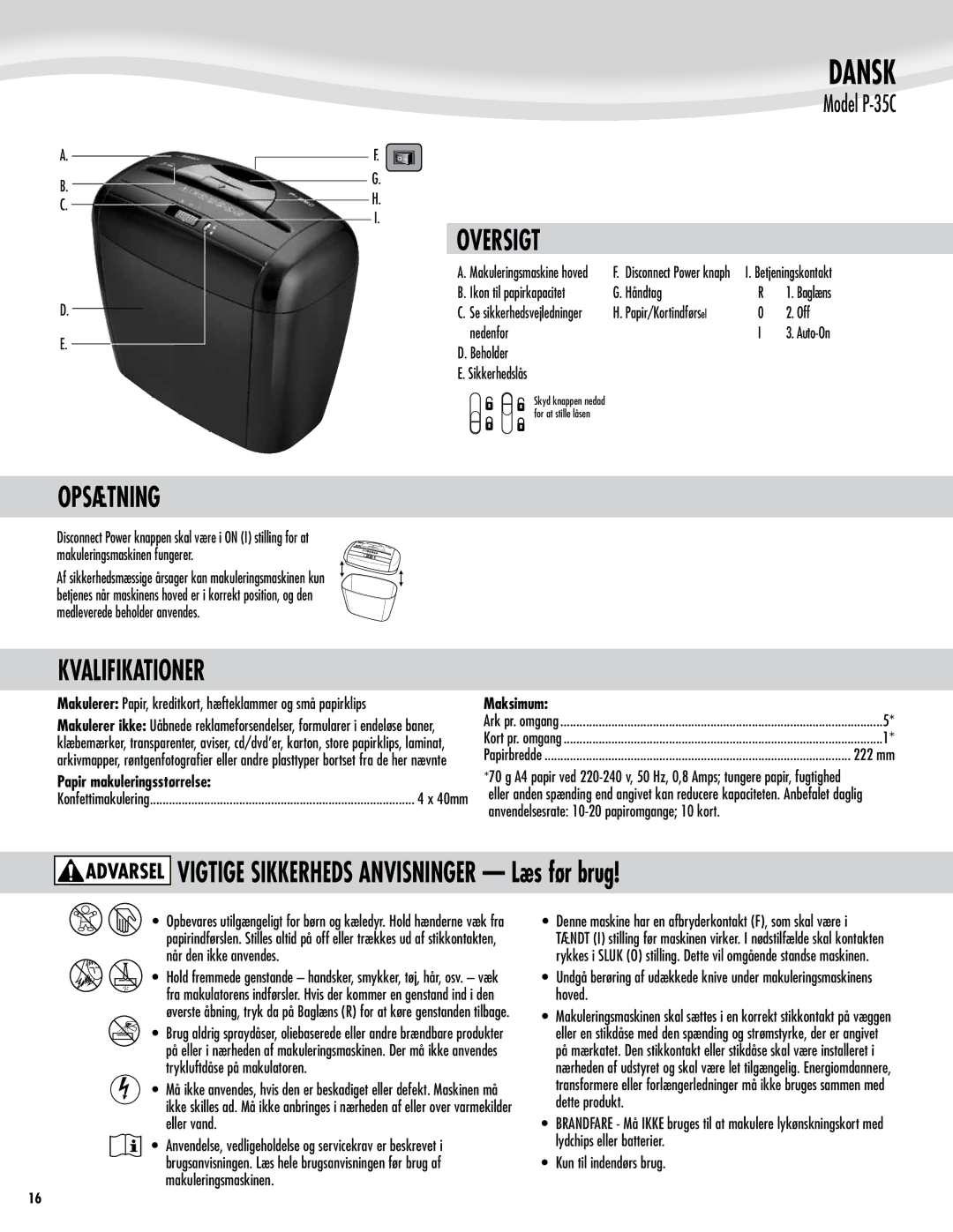 Fellowes P-35C manual Dansk, Opsætning, Oversigt, Kvalifikationer 