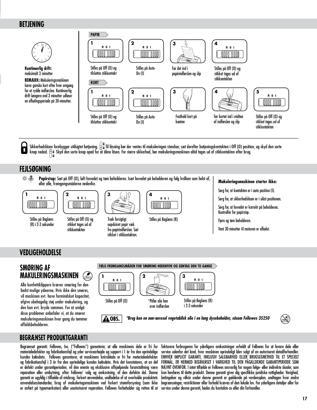 Fellowes P-35C manual Betjening, Fejlsøgning, Vedligeholdelse, Makuleringsmaskinen starter ikke 