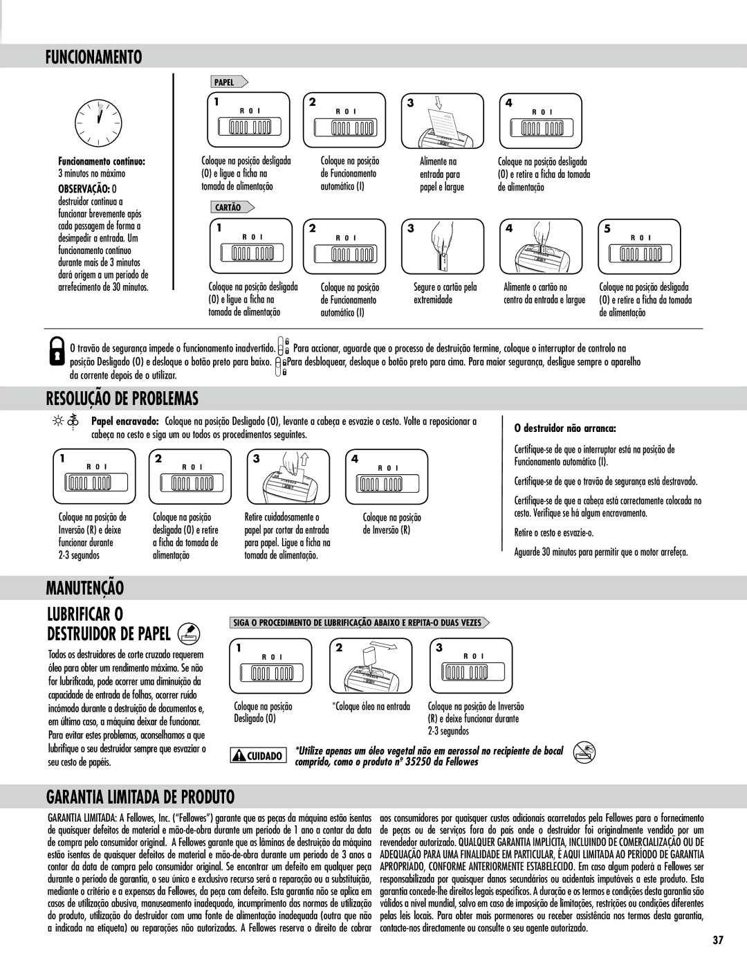 Fellowes P-35C manual Resolução DE Problemas, Manutenção, Garantia Limitada DE Produto, Funcionamento contínuo 