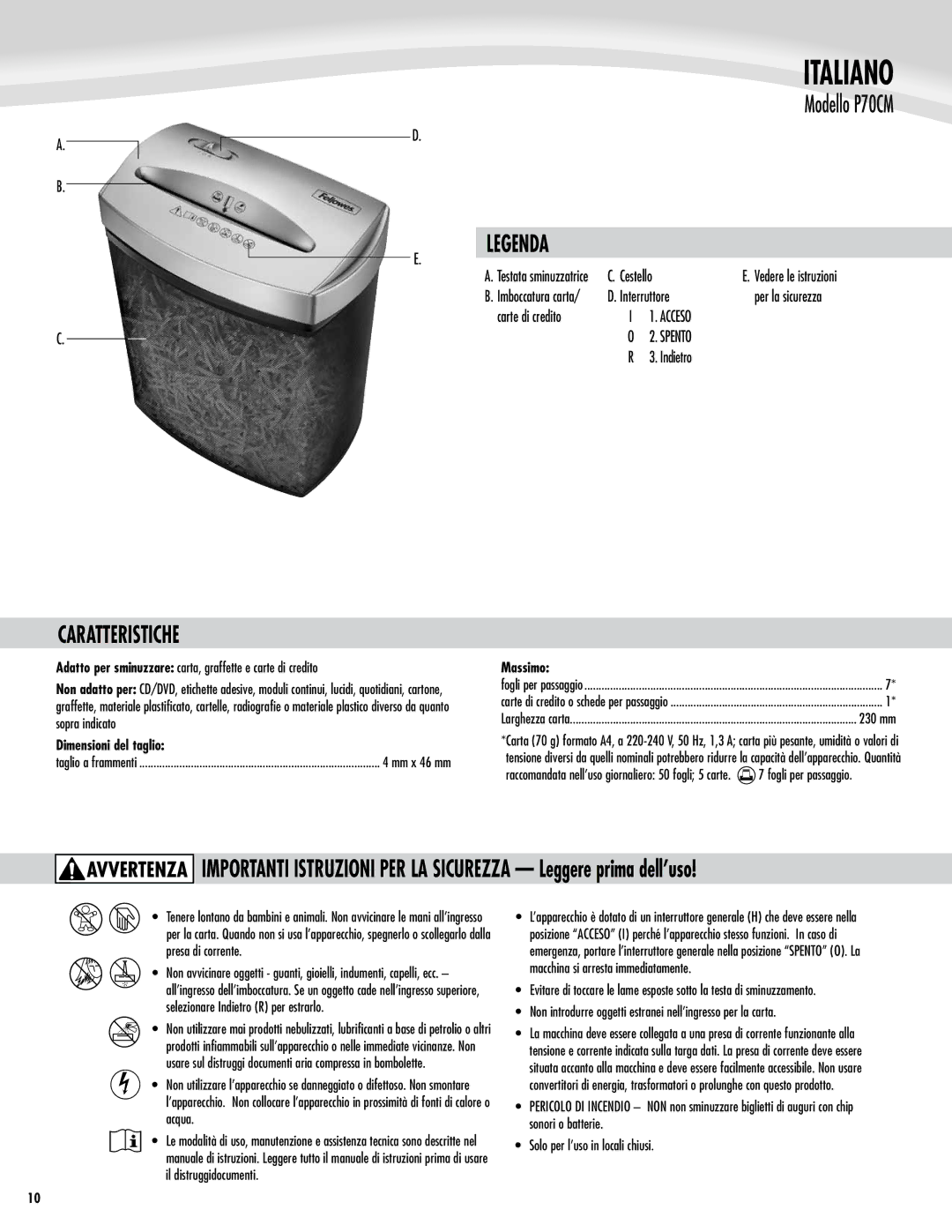 Fellowes P70CM manual Caratteristiche, Interruttore, Carte di credito, Acceso Spento, Indietro 