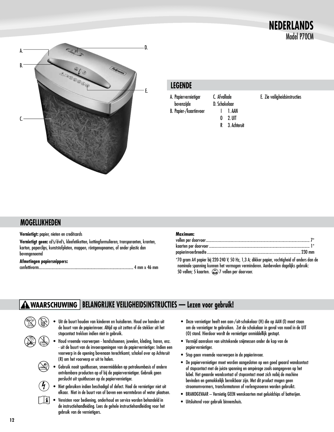 Fellowes P70CM manual Nederlands, Mogelijkheden, Aan, Uit 