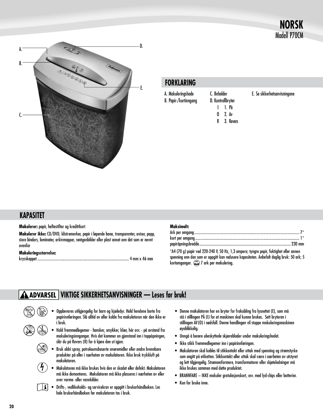 Fellowes P70CM manual Norsk, Kapasitet, Forklaring, VIKTIGE SIKKERHETSANVISNINGER Leses før bruk 