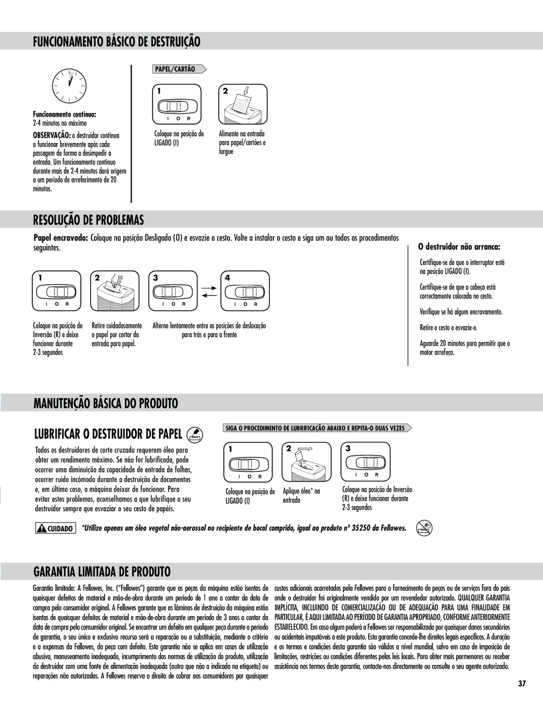 Fellowes P70CM manual Funcionamento Básico DE Destruição, Resolução DE Problemas, Garantia Limitada DE Produto, Seguintes 