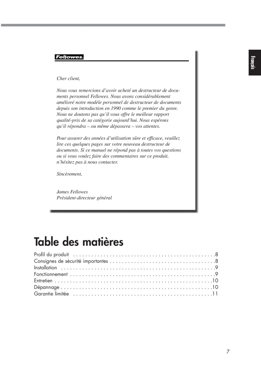 Fellowes P70CM manual Table des matières, Cher client, Sincèrement James Fellowes Président-directeur général 