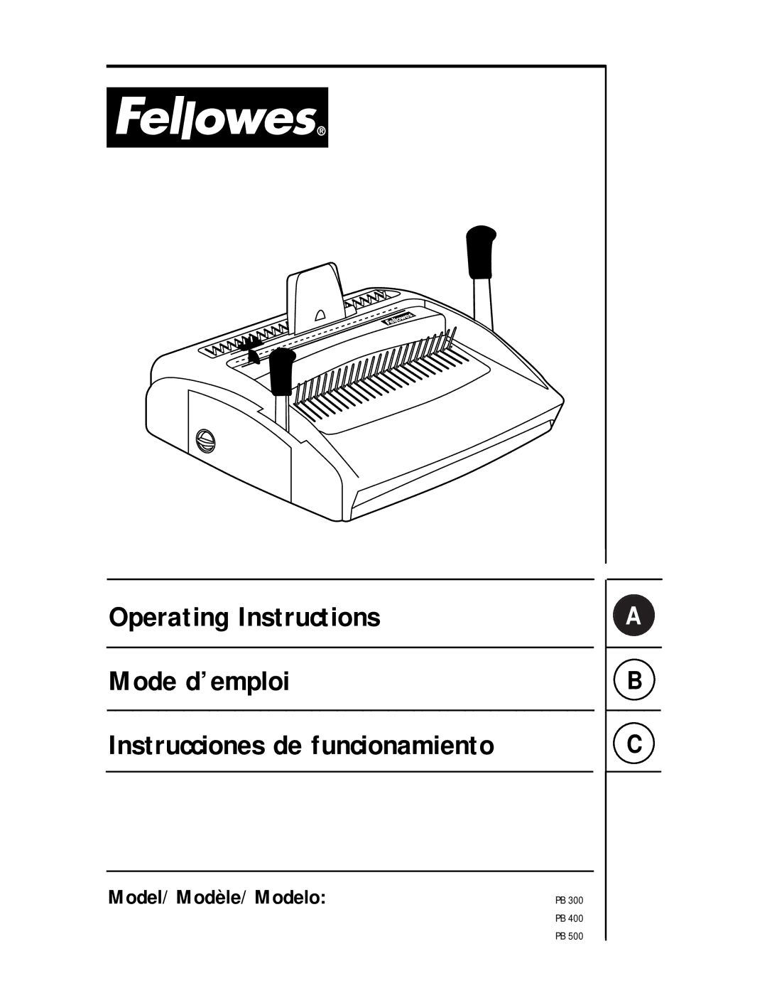 Fellowes PB 400, PB 300, PB 500 manual Operating Instructions Mode d’emploi, Model/Modèle/Modelo 