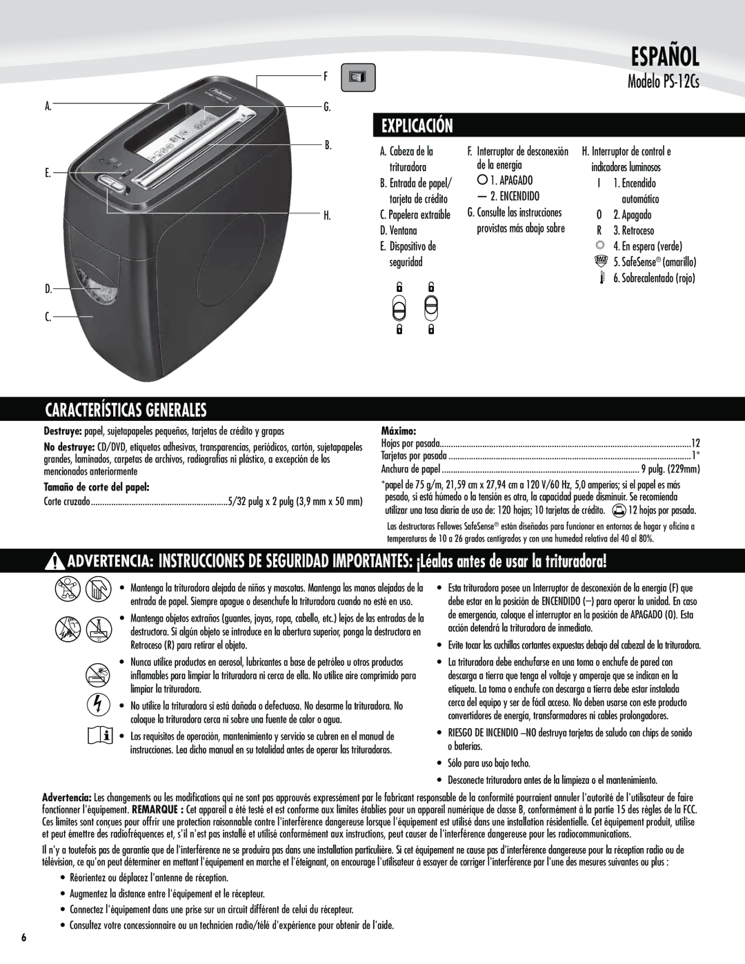 Fellowes PS-12Cs manual Explicación, Características Generales, Apagado, Tamaño de corte del papel, Máximo 