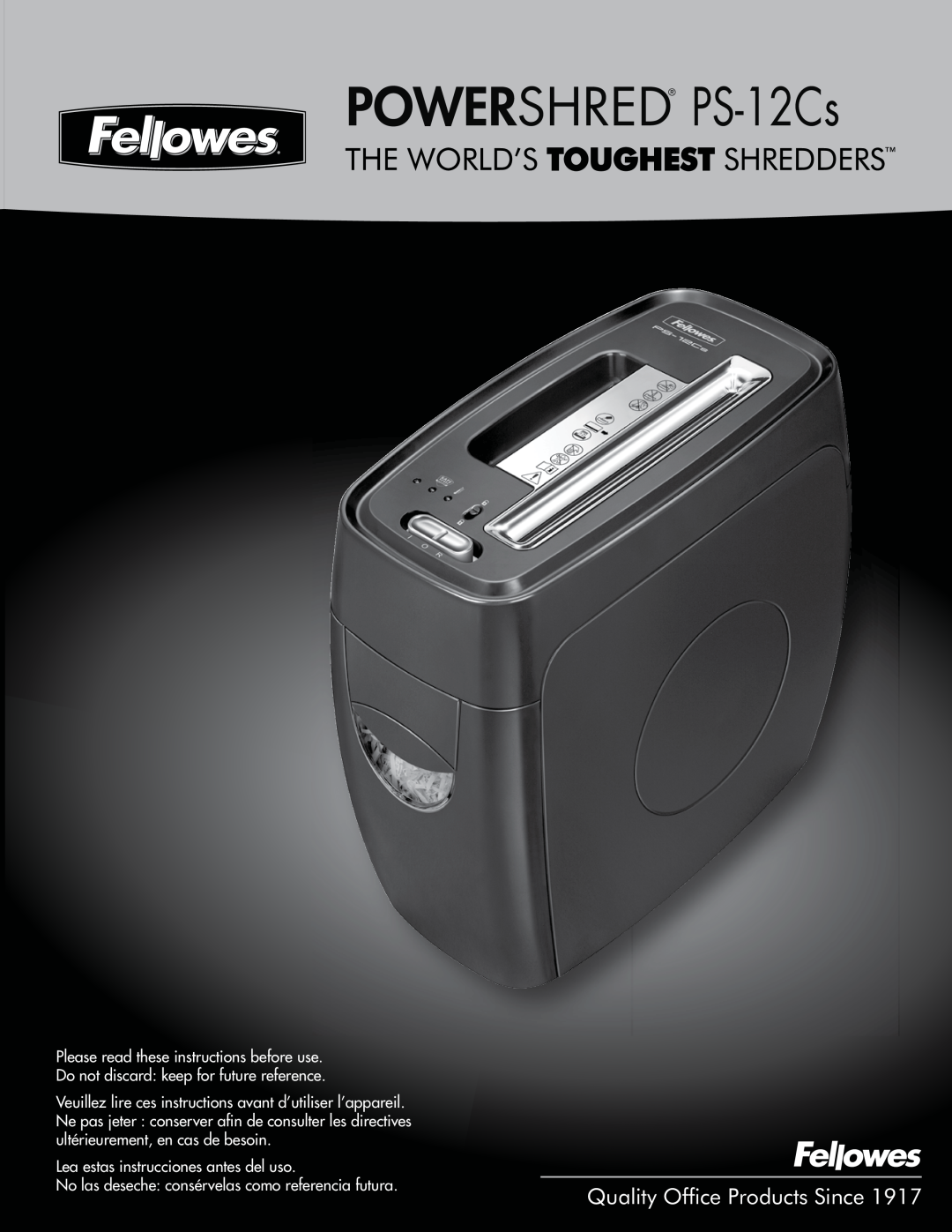 Fellowes manual POWERSHRED PS-12Cs, Quality Office Products Since 