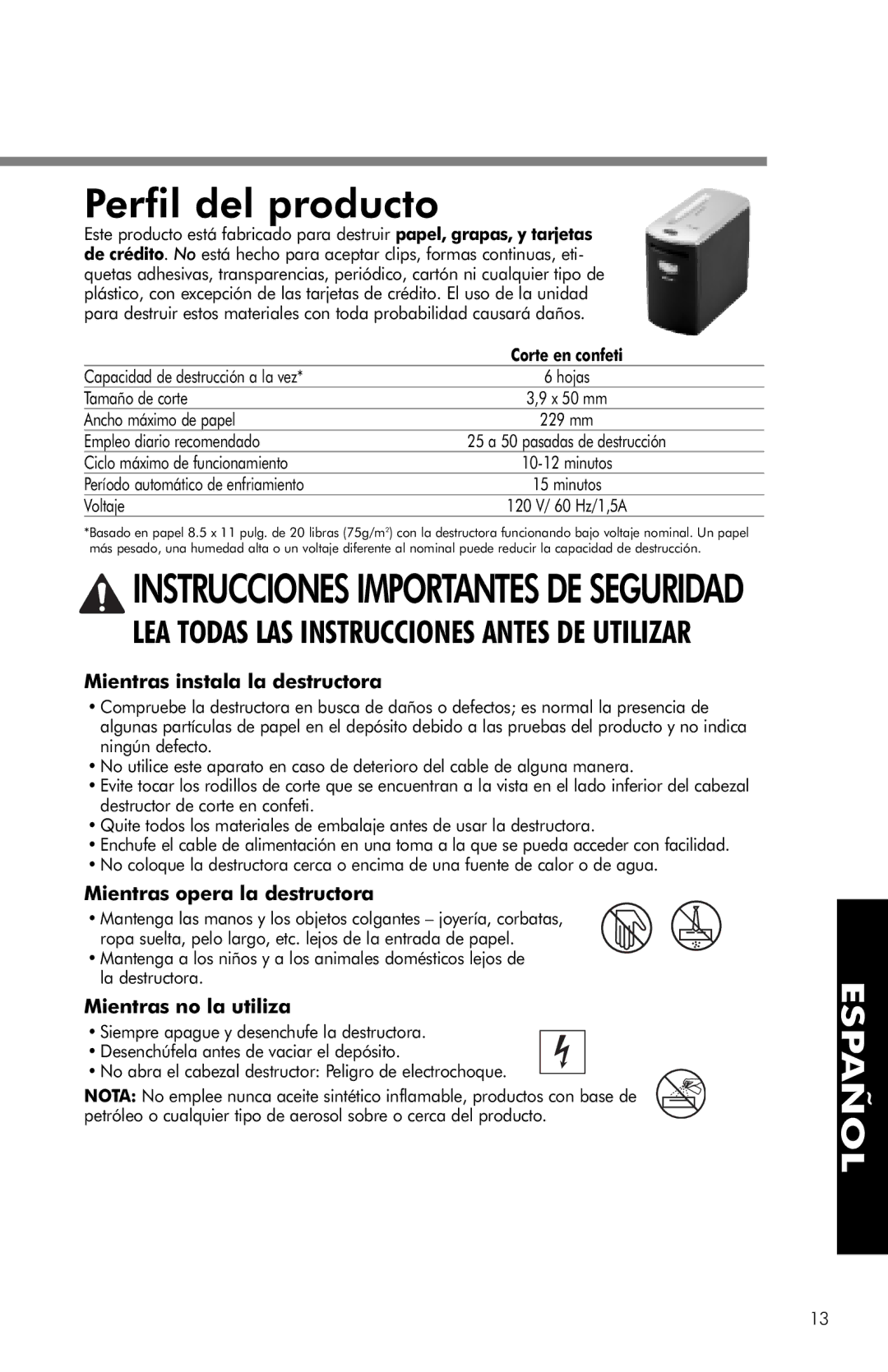 Fellowes PS-62C manual Perfil del producto, Mientras instala la destructora, Mientras opera la destructora 