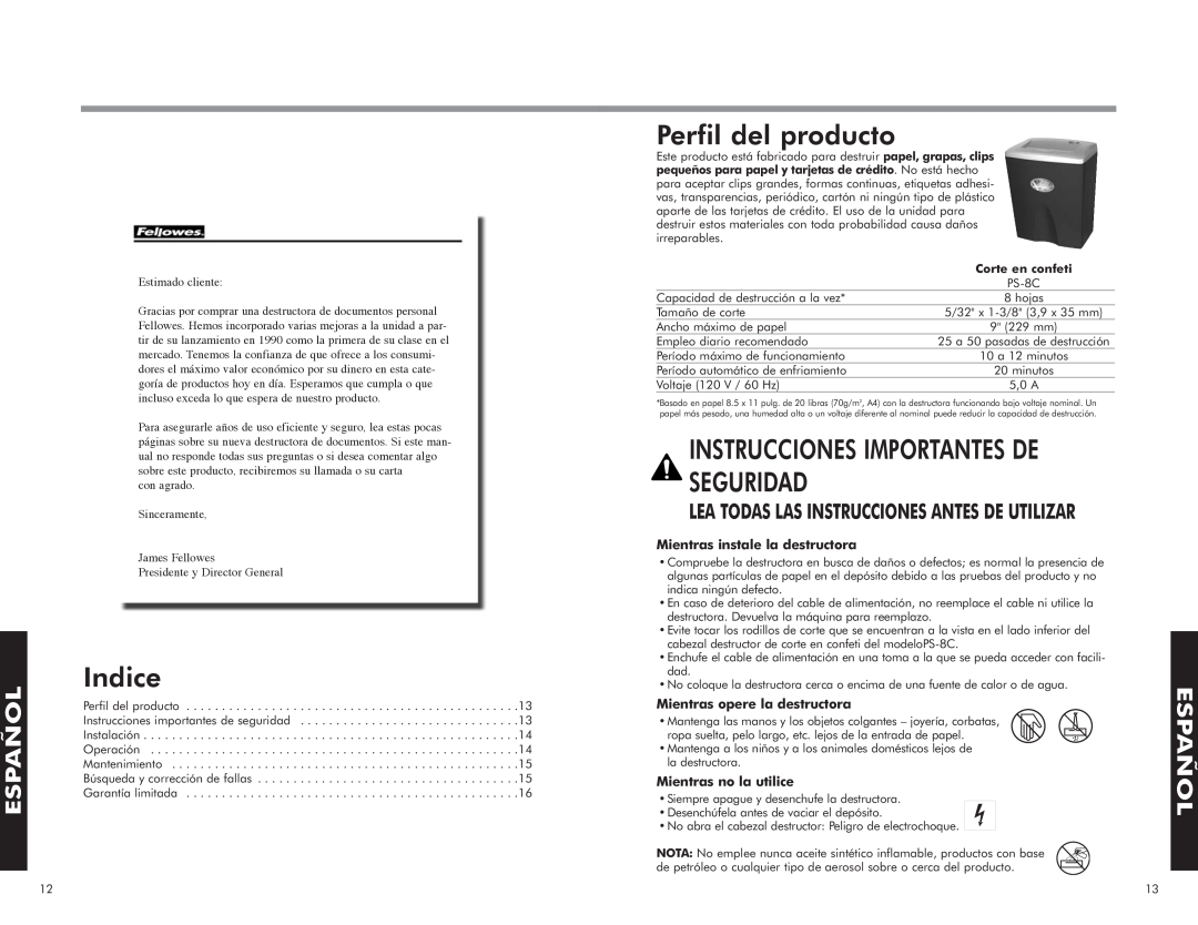 Fellowes PS-8C manual Indice, Perfil del producto, Español, Mientras instale la destructora, Mientras opere la destructora 