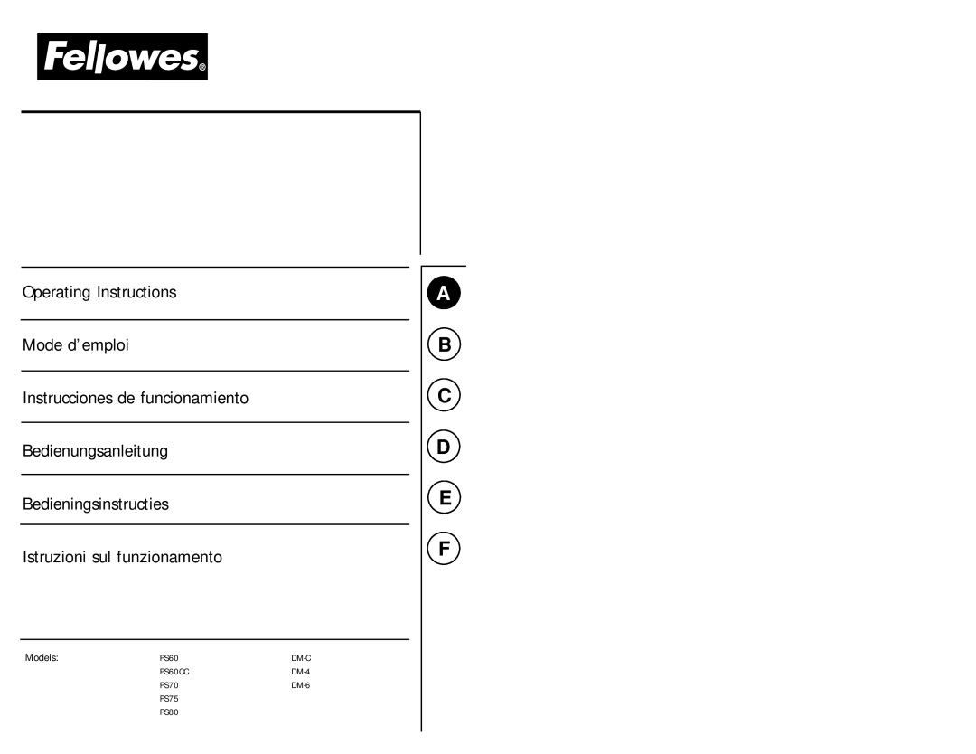 Fellowes PS60, DM-6, DM-4, Ps60, Dm-c, Ps60cc, Dm-4, Ps70, Dm-6, Ps75, Ps80 manual PS70, PS75 PS80 