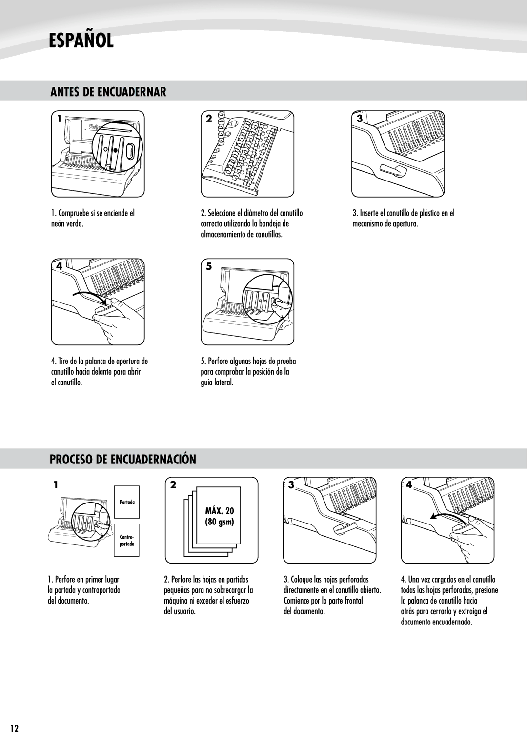 Fellowes Quasar e 500 manual Antes DE Encuadernar, Compruebe si se enciende el neón verde 