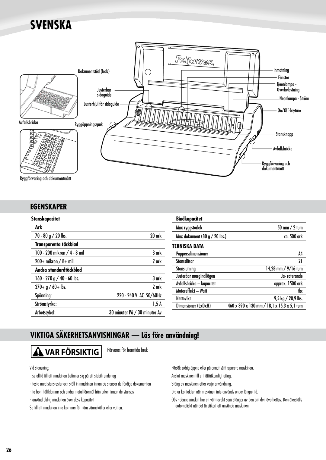 Fellowes Quasar e 500 manual Svenska, Egenskaper, Viktiga Säkerhetsanvisningar Läs före användning 