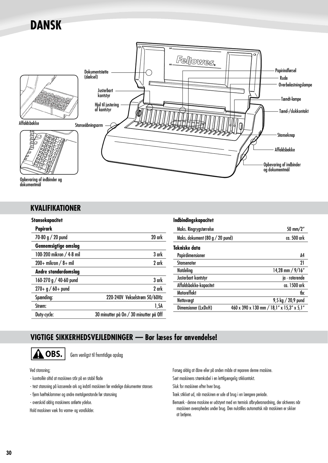 Fellowes Quasar e 500 manual Dansk, Kvalifikationer, Vigtige Sikkerhedsvejledninger Bør læses før anvendelse 