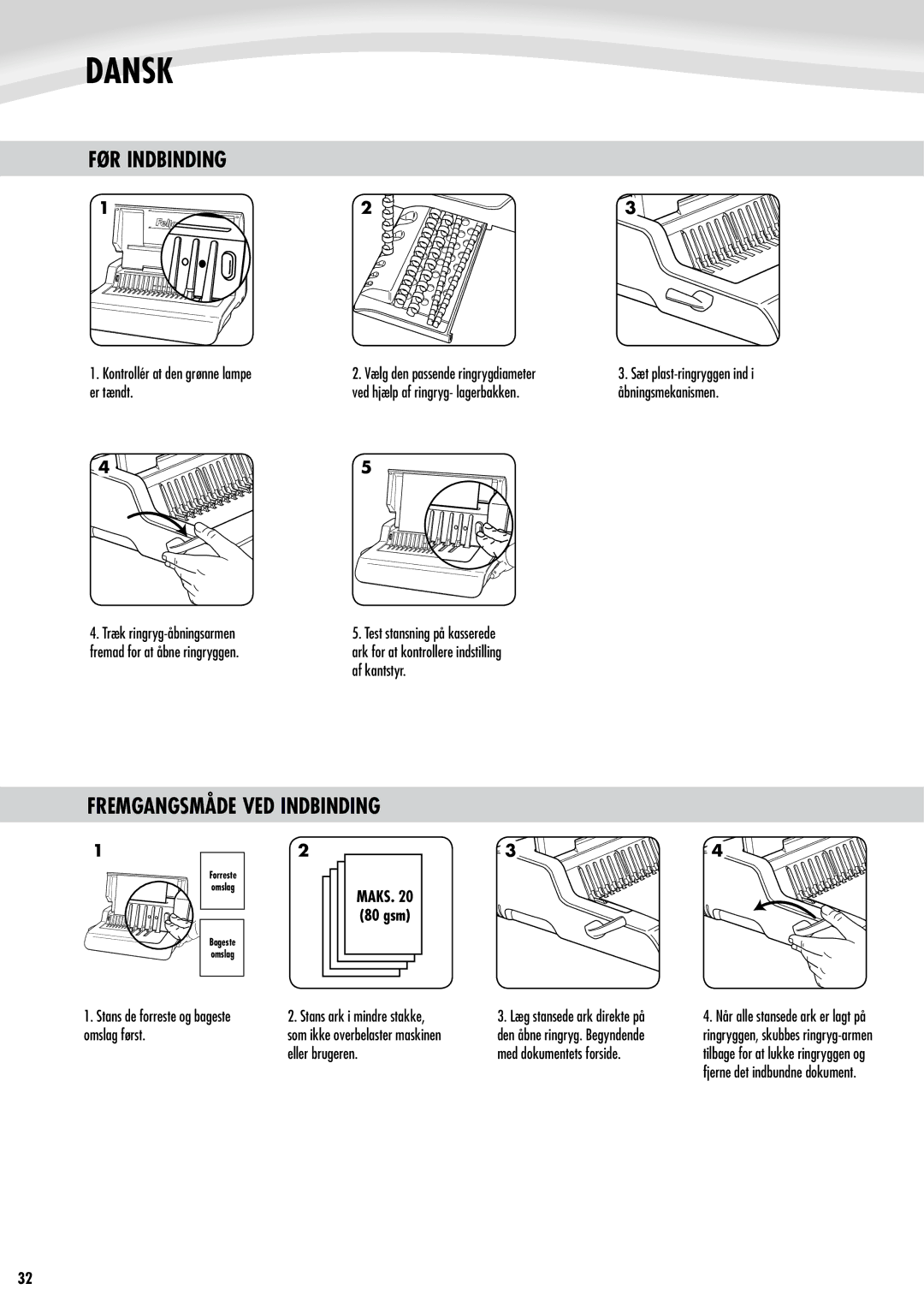 Fellowes Quasar e 500 manual FØR Indbinding, Fremgangsmåde VED Indbinding, MAKS30 80 gsm 