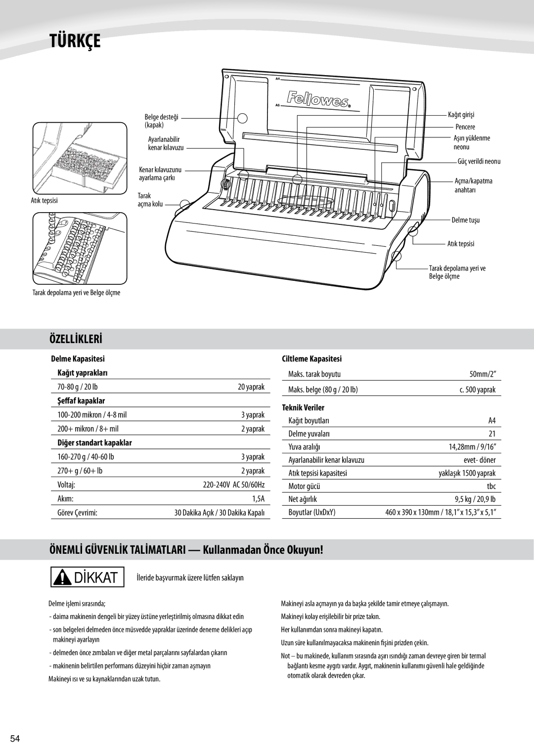 Fellowes Quasar e 500 manual Türkçe, Özellİklerİ, Önemlİ Güvenlİk Talİmatlari Kullanmadan Önce Okuyun 