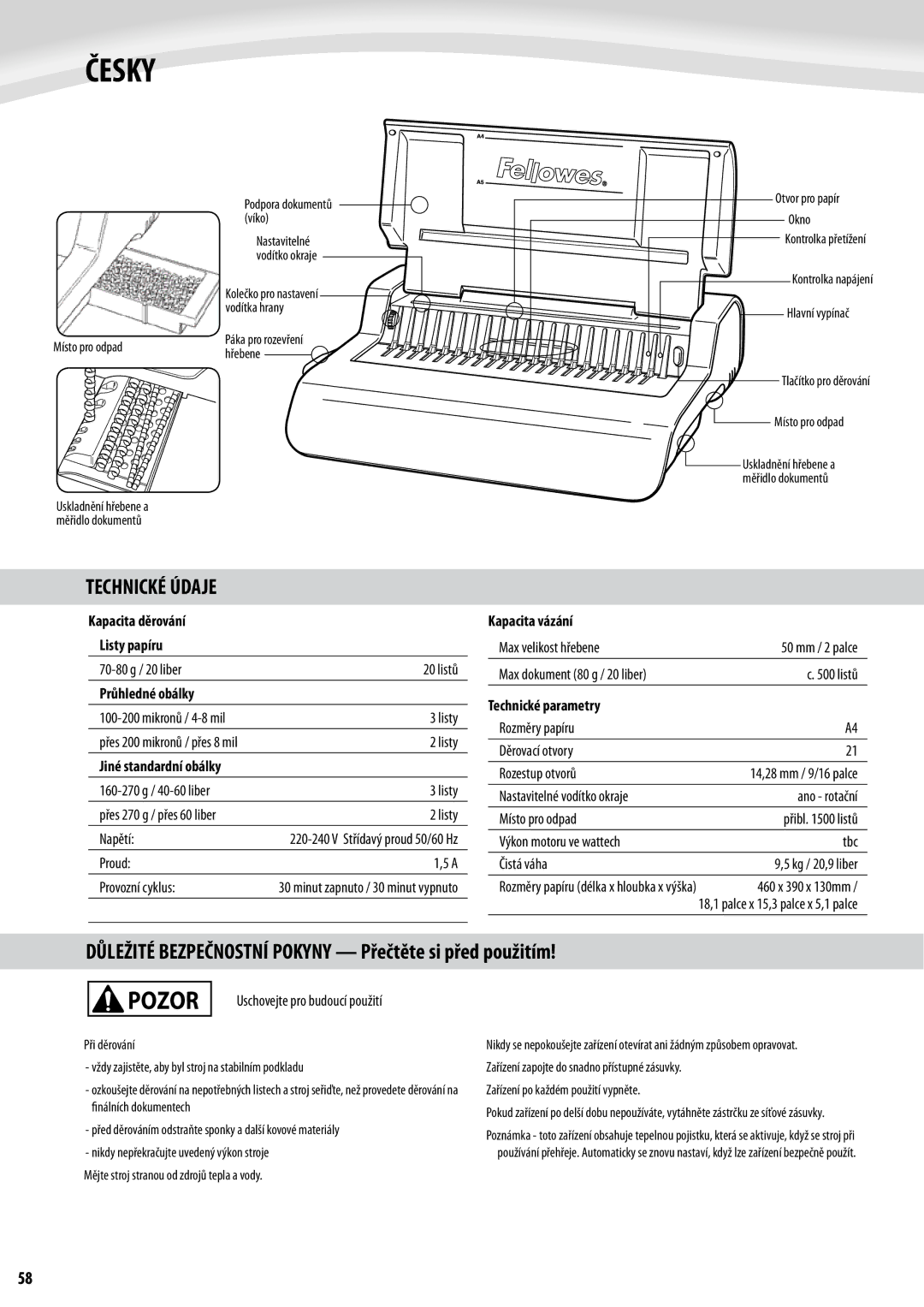 Fellowes Quasar e 500 manual Česky, Technické Údaje, Důležité Bezpečnostní Pokyny Přečtěte si před použitím 