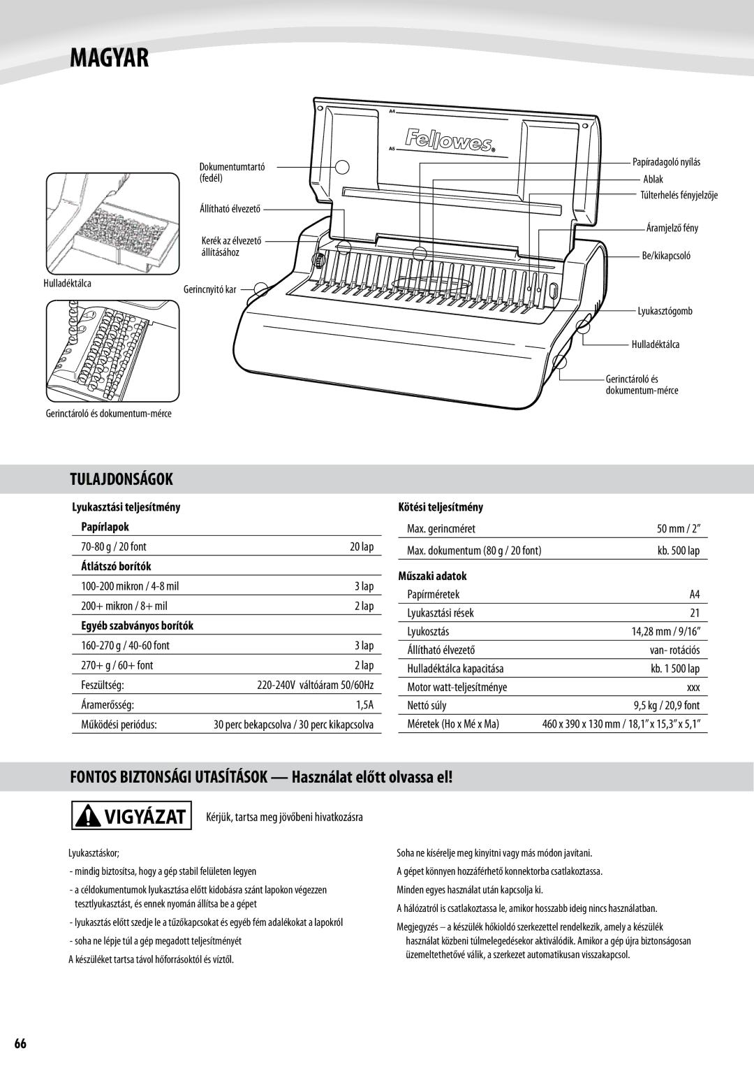 Fellowes Quasar e 500 manual Magyar, Tulajdonságok, Fontos Biztonsági Utasítások Használat előtt olvassa el 