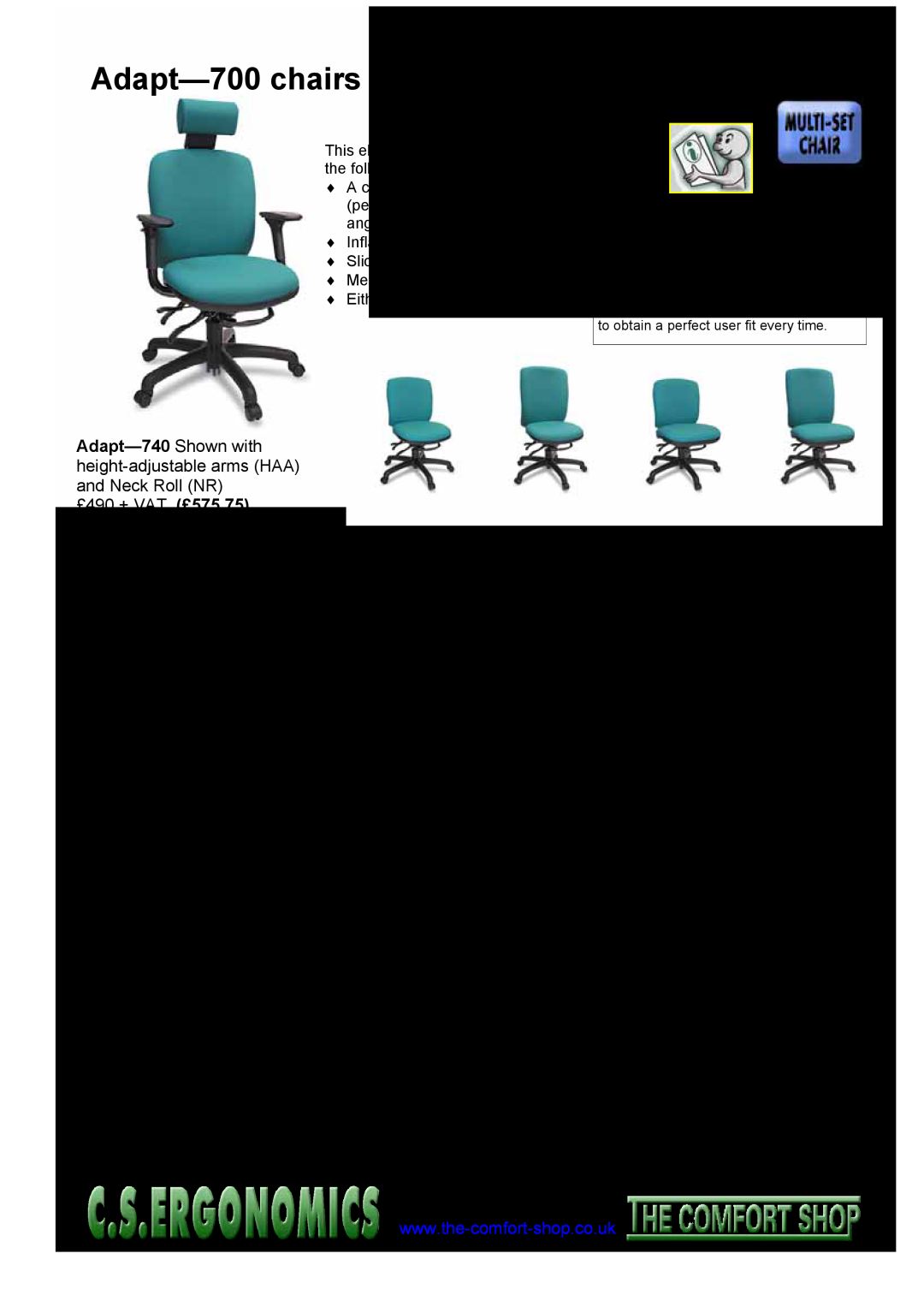 Fellowes RH 400 Adapt—700chairs A Synchronous action chair, Adapt-710, Adapt-720, Adapt-730, Adapt-740, £370 + VAT, Code 