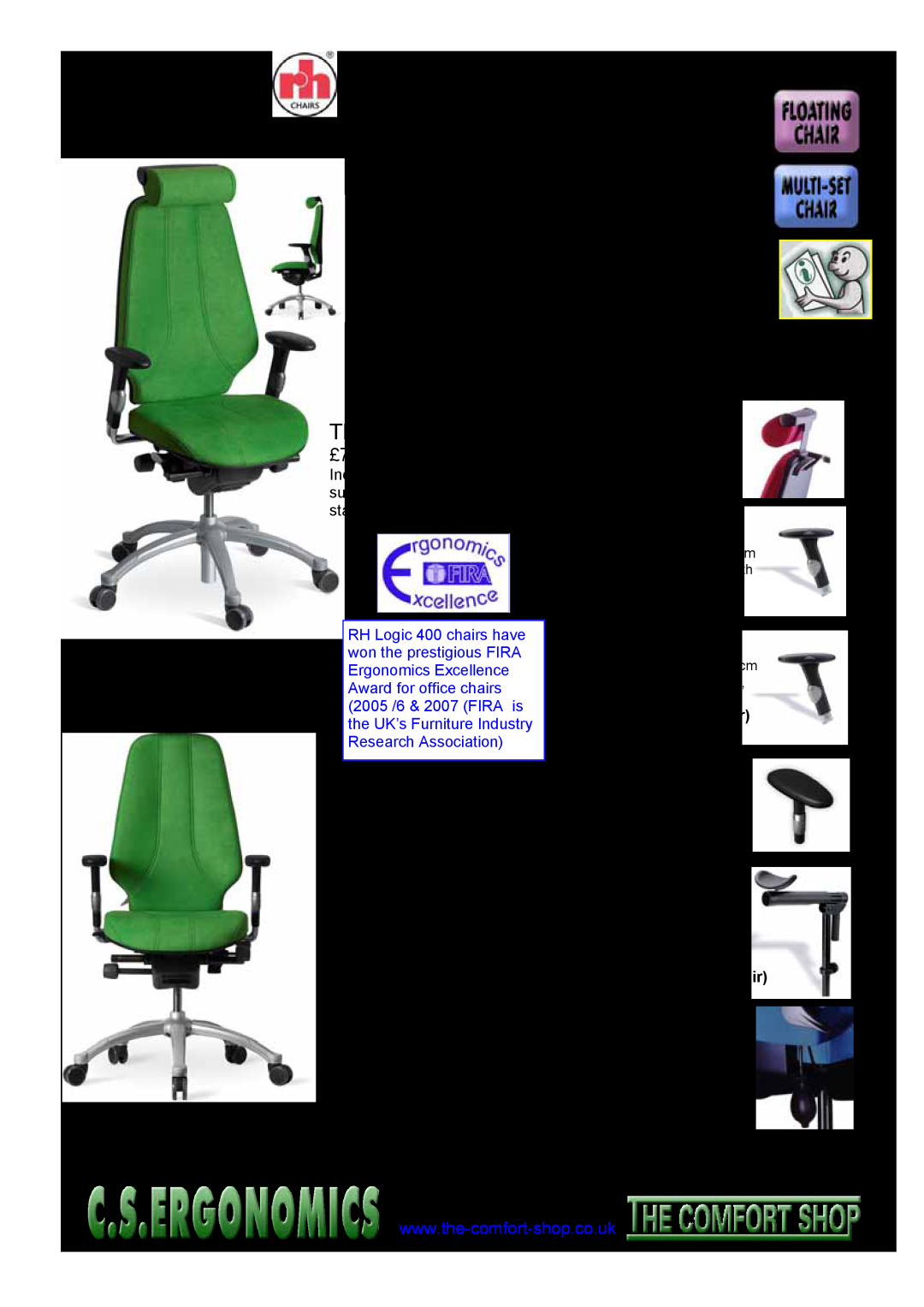 Fellowes RH 400 manual RH Logic, without neckrest, Swivel-toparms, Relax 3-Dfloating armrests, £72 + VAT £84.60 pair, 01253 