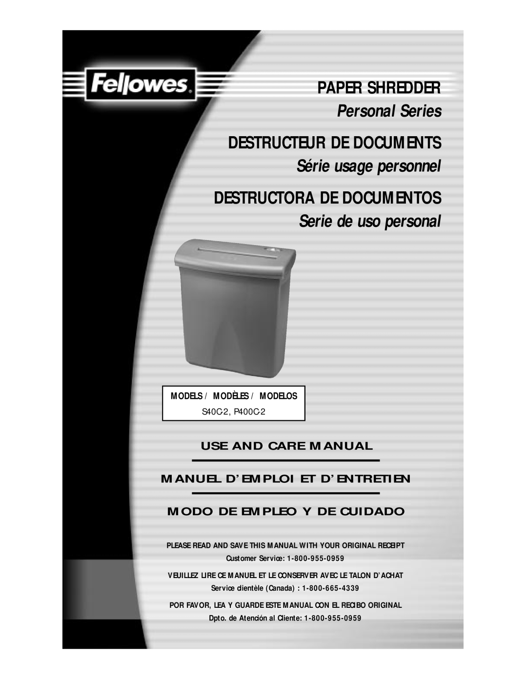 Fellowes P400C-2, S40C-2 manual Models / Modèles / Modelos, Paper Shredder, Personal Series, Modo De Empleo Y De Cuidado 