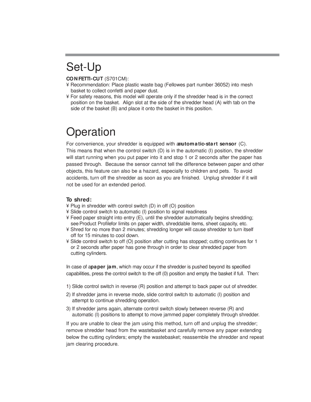 Fellowes S701cm, P70cm, S701CM manual Set-Up, Operation, To shred 