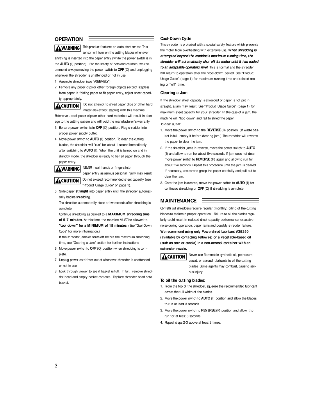 Fellowes S70C-2, P600C-2 manual Operation, Maintenance, Cool-Down Cycle, Clearing a Jam, To oil the cutting blades 