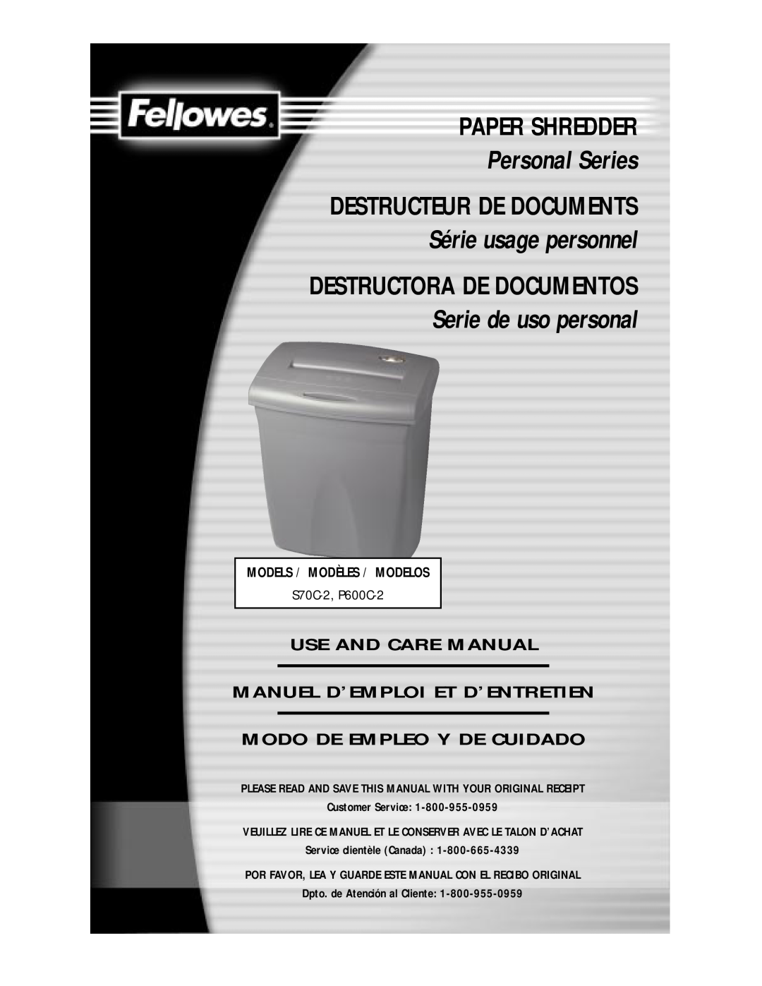 Fellowes P600C-2, S70C-2 manual Models / Modèles / Modelos, Paper Shredder, Personal Series, Modo De Empleo Y De Cuidado 