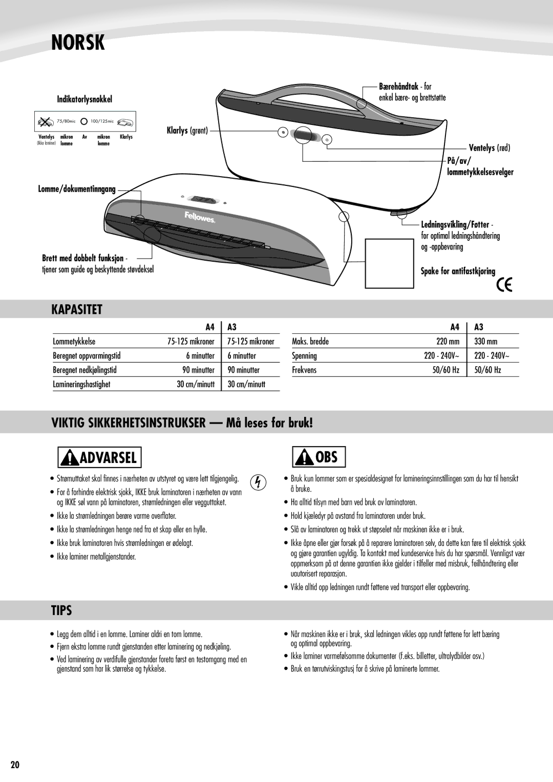 Fellowes Saturn A4, Saturn A3 manual Norsk, Kapasitet 