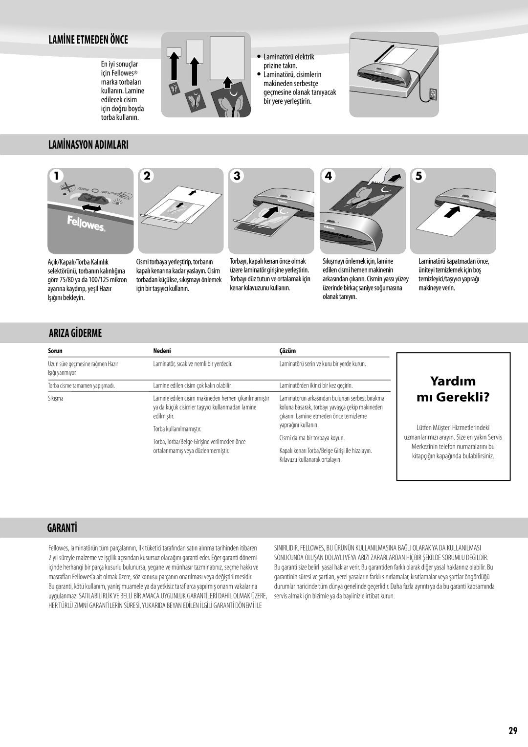 Fellowes Saturn A3, Saturn A4 manual Yardım, Mı Gerekli? 