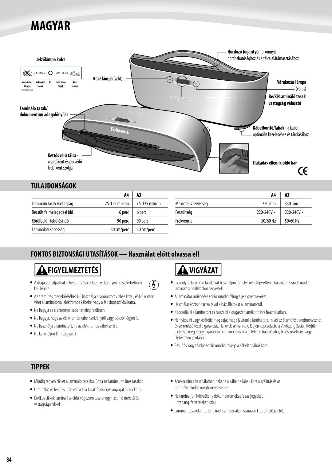 Fellowes Saturn A4, Saturn A3 manual Magyar, Figyelmeztetés, Tulajdonságok, Tippek 