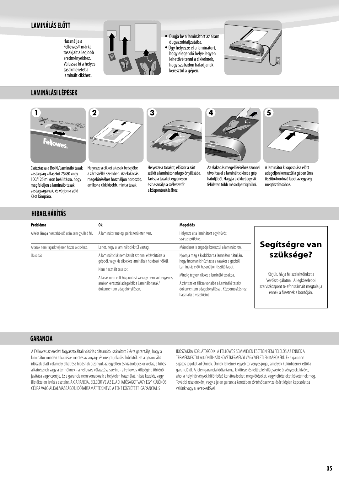 Fellowes Saturn A3, Saturn A4 manual Segítségre van, Szüksége? 