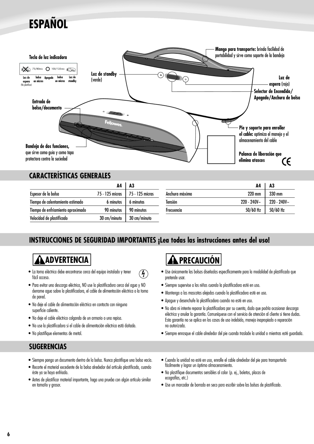 Fellowes Saturn A4, Saturn A3 manual Advertencia, Precaución, Características Generales, Sugerencias 