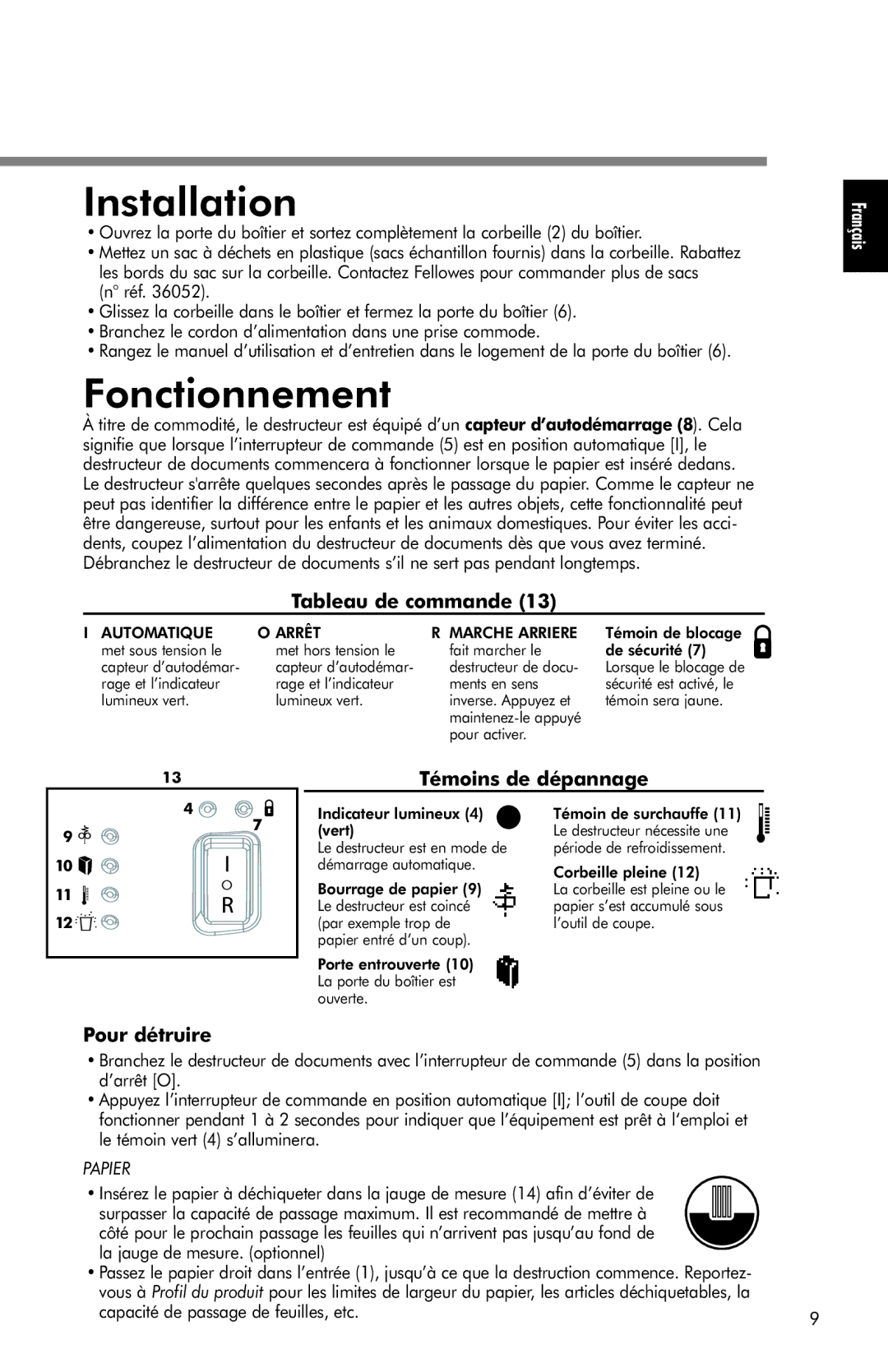 Fellowes SB-80, SB-85C manual Installation, Fonctionnement, Tableau de commande, Témoins de dépannage, Pour détruire 