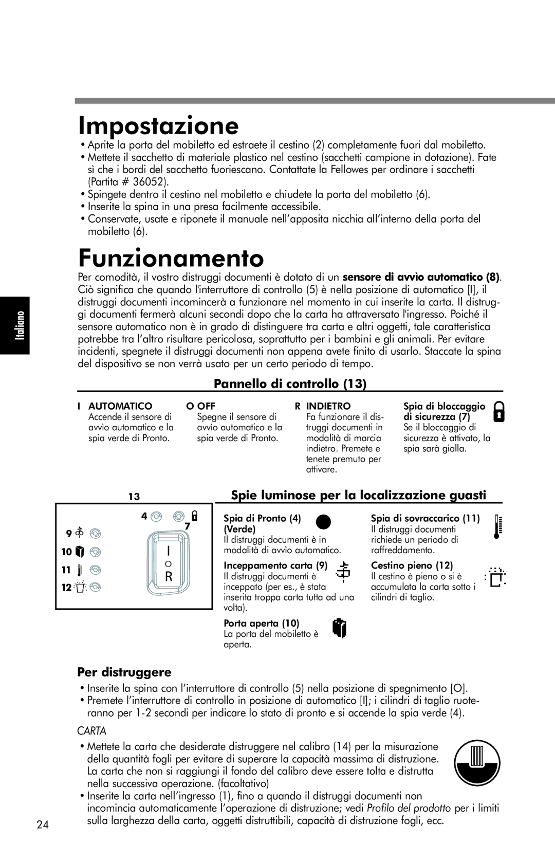 Fellowes SB-85C, SB-80 manual Impostazione, Funzionamento, Pannello di controllo, Nella successiva operazione. facoltativo 