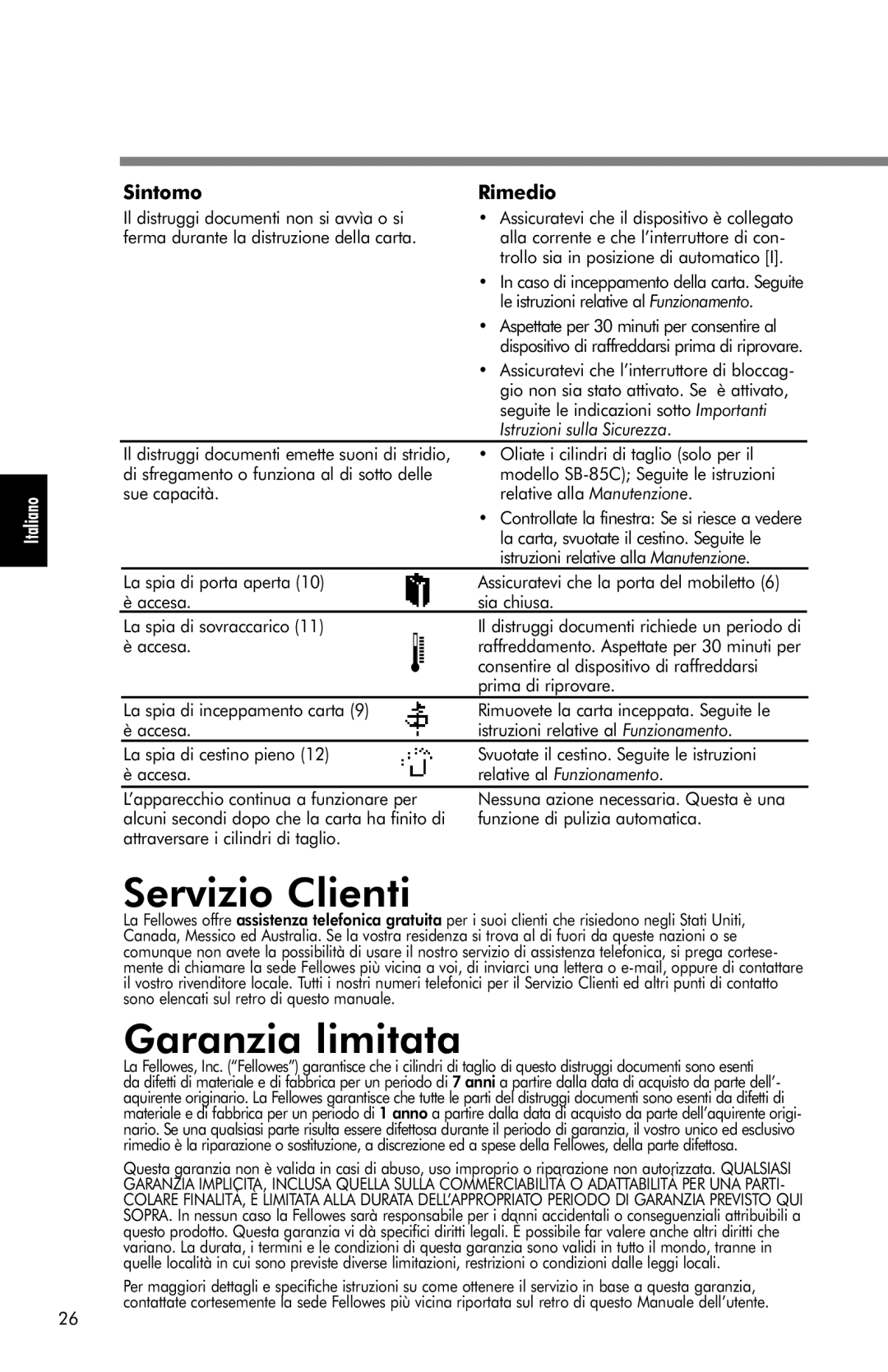 Fellowes SB-85C, SB-80 manual Servizio Clienti, Garanzia limitata, Sintomo Rimedio, Istruzioni sulla Sicurezza 