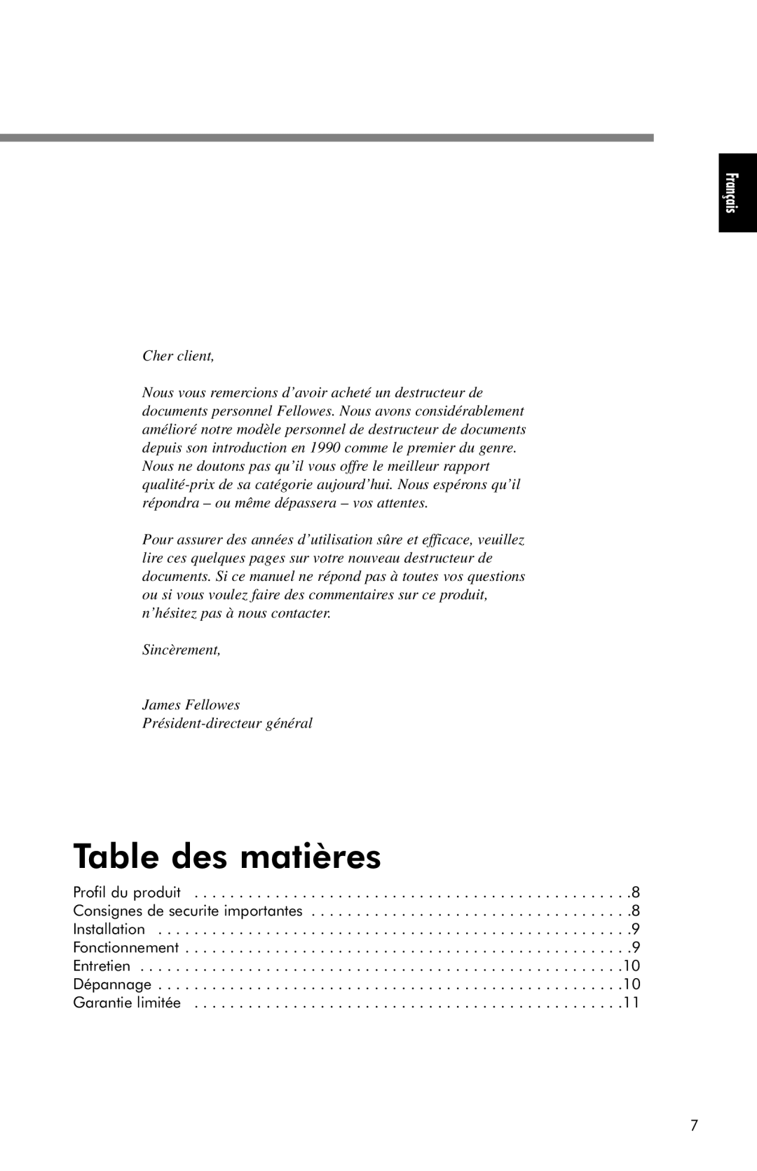 Fellowes SB-80, SB-85C manual Table des matières, Cher client, Sincèrement James Fellowes Président-directeur général 