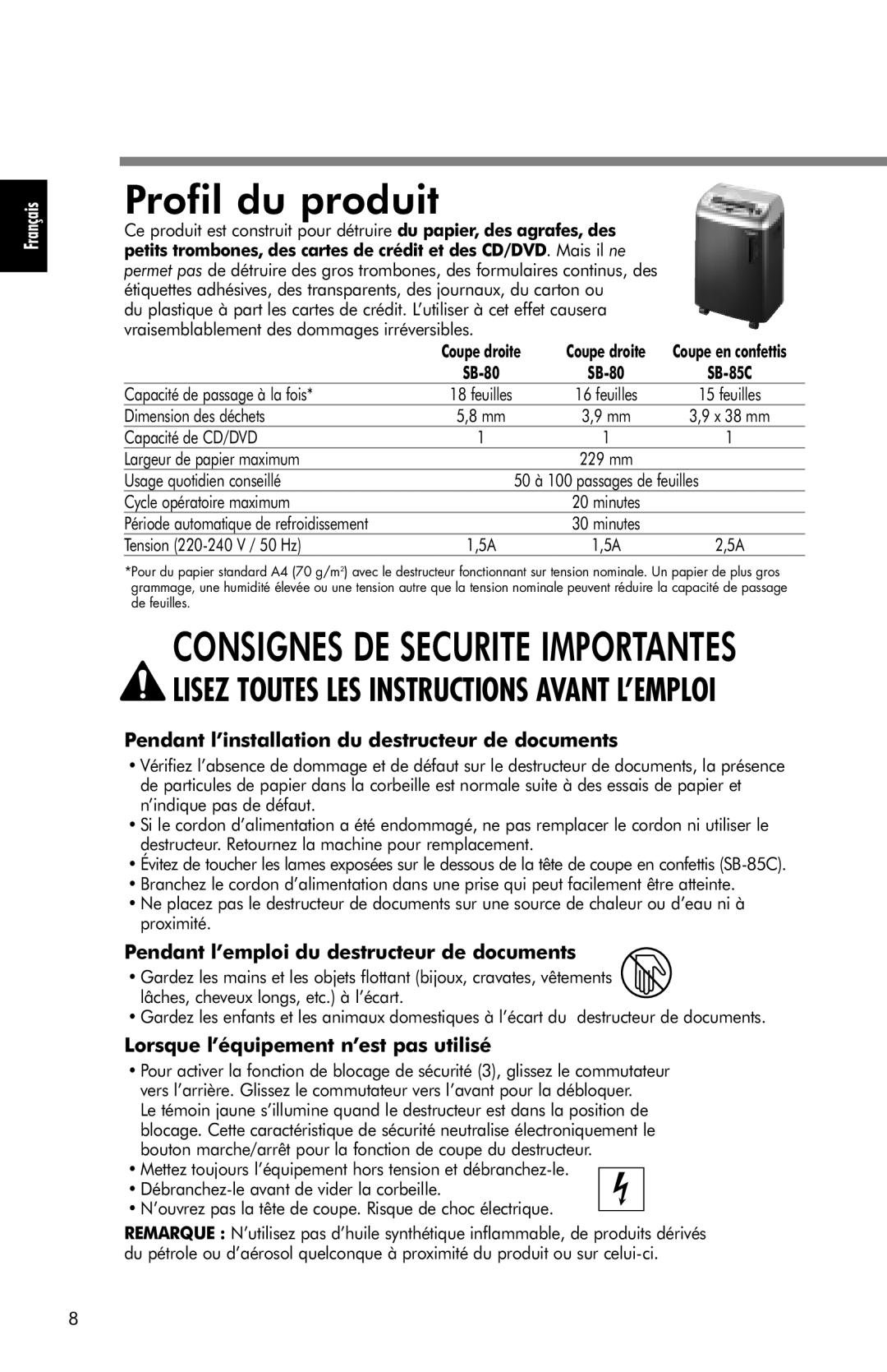 Fellowes SB-85C, SB-80 manual Profil du produit, Pendant l’installation du destructeur de documents 