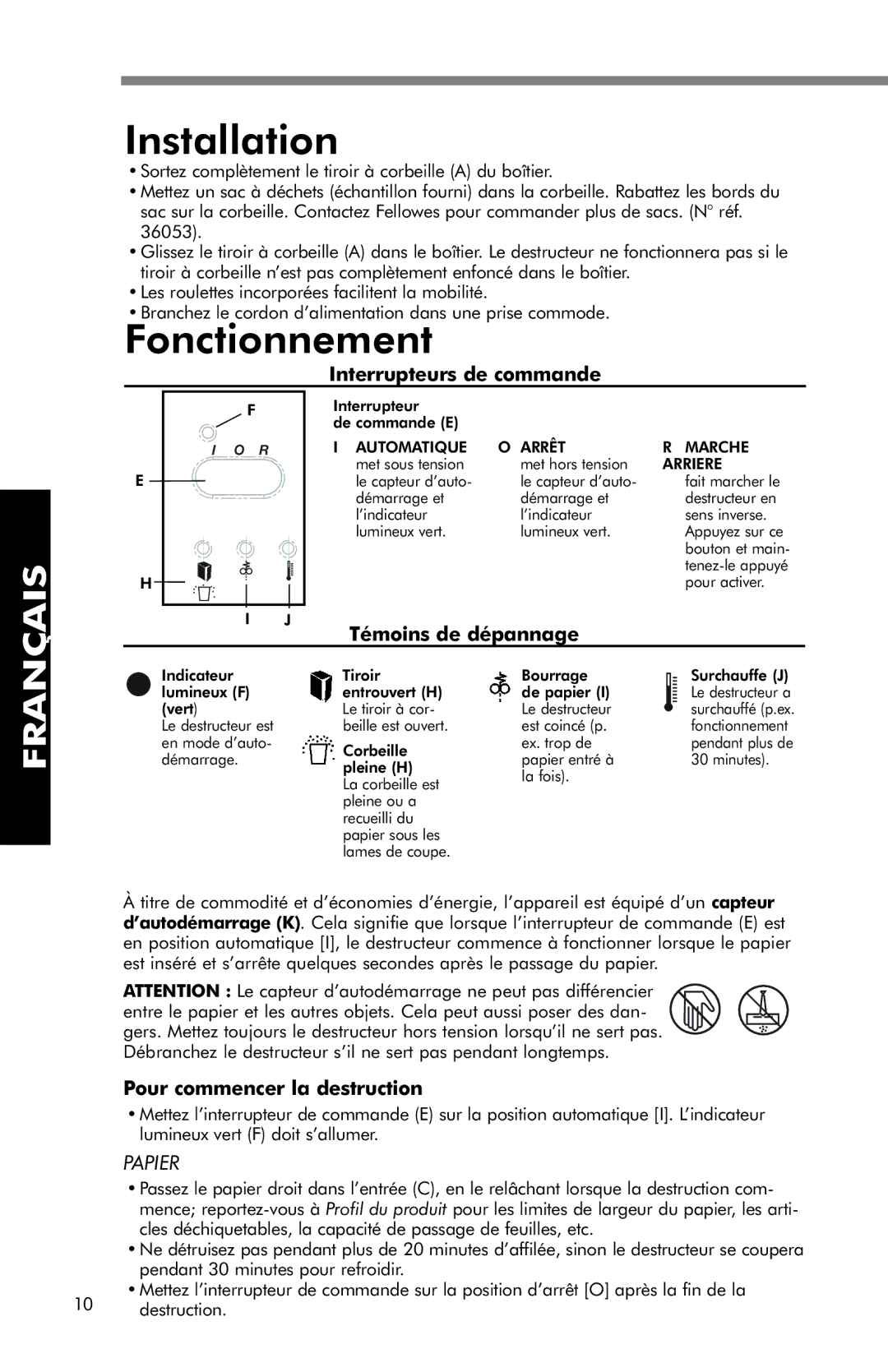 Fellowes SB-95C manual Installation, Fonctionnement, Interrupteurs de commande, Témoins de dépannage 