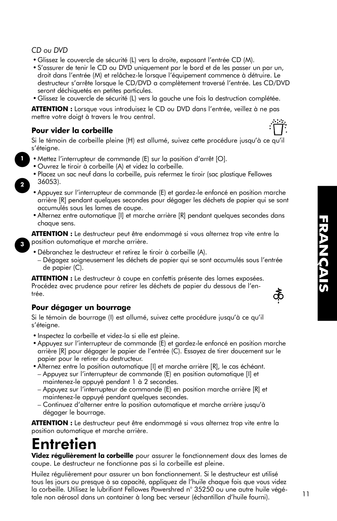 Fellowes SB-95C manual Entretien, Pour vider la corbeille, Pour dégager un bourrage 