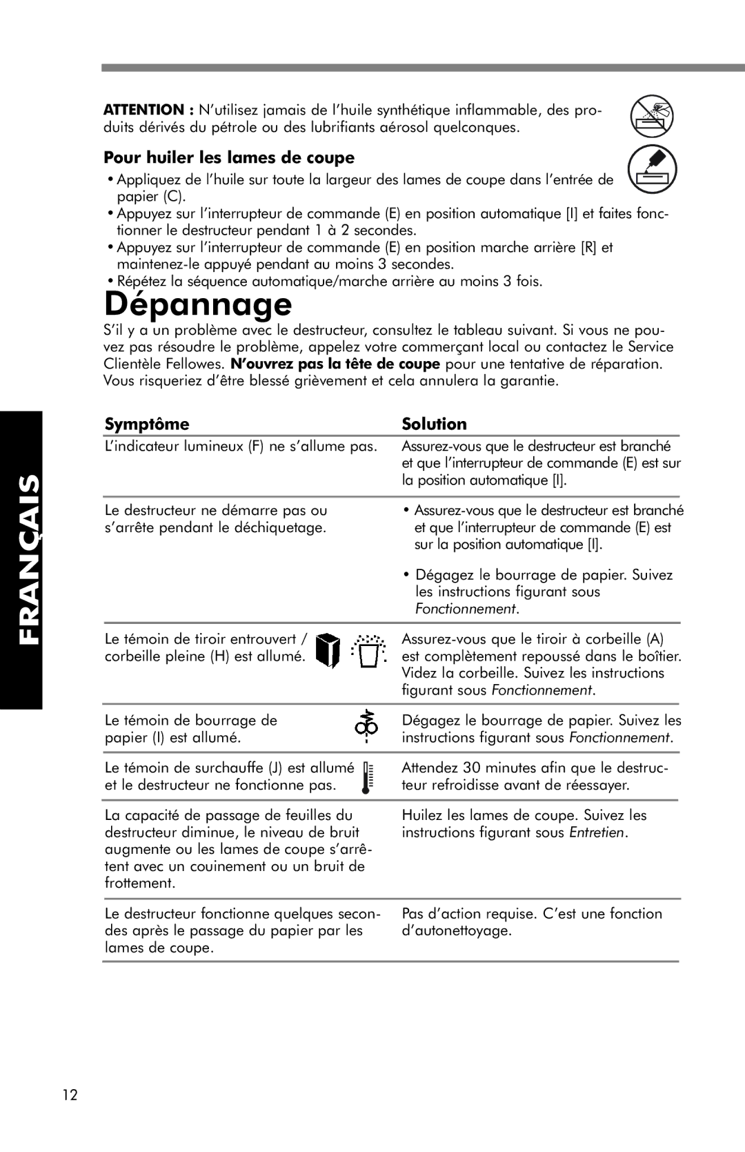 Fellowes SB-95C manual Dépannage, Pour huiler les lames de coupe, Symptôme Solution, Fonctionnement 